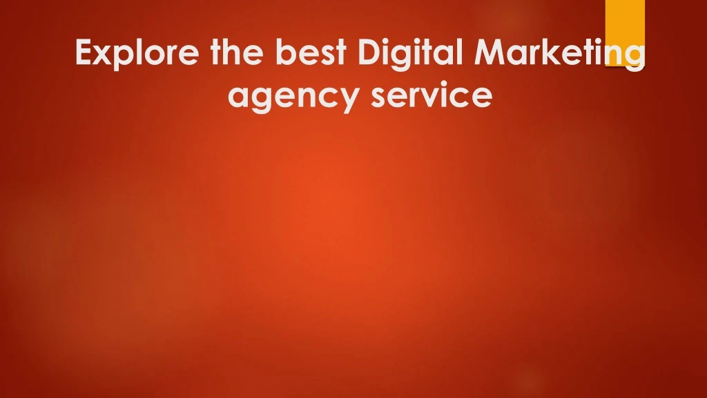 explore the best digital marketing agency service
