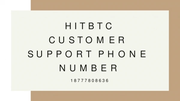 Hitbtc Customer Support ?18777808636? Phone Number