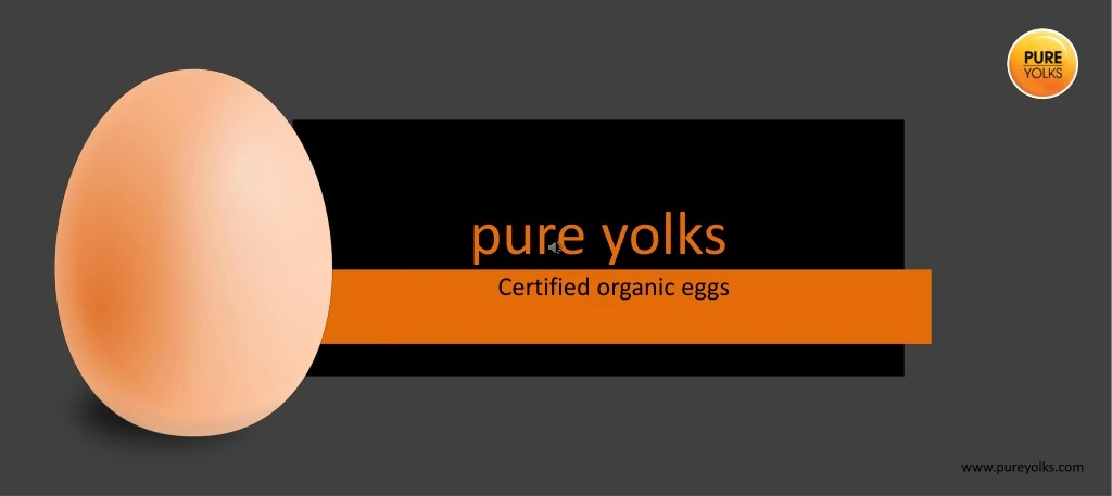 pure yolks