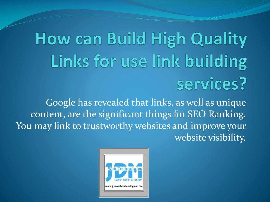 how can build high quality links for use link building services