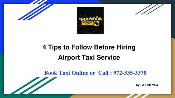4 Tips to Follow Before Hiring Airport Taxi Service