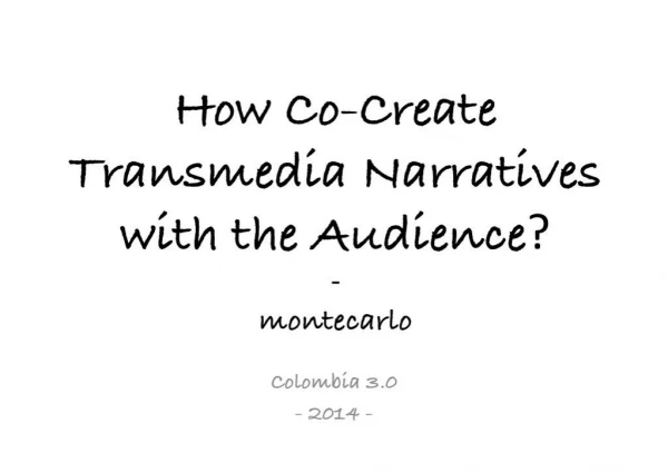 How Co-create Transmedia Narratives