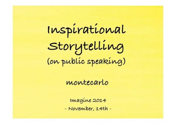 Inspirational Storytelling (On Public Speaking)