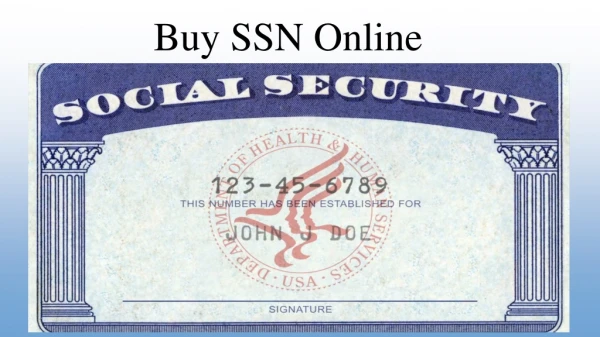 Buy SSN Online To Take Government Benefits & Employment!
