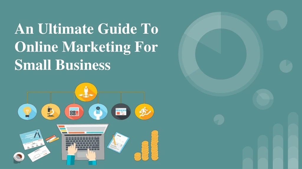 an ultimate guide to online marketing for small business