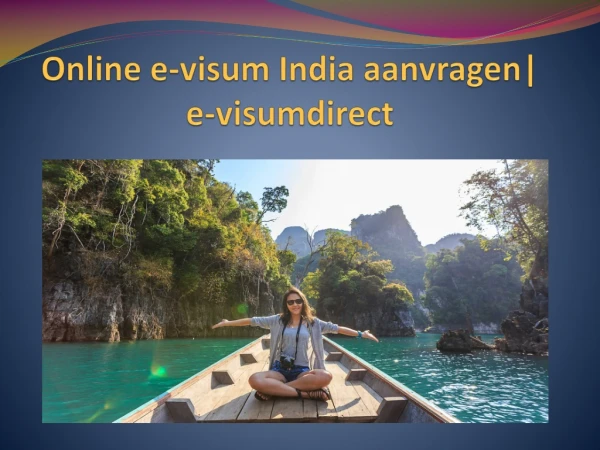 Vraag online een visum aan voor India, Turkije, Sri Lanka, Vietnam op e-visumdirect