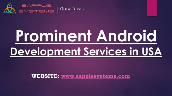 Prominent Android Development Services in USA - Sapplesystems
