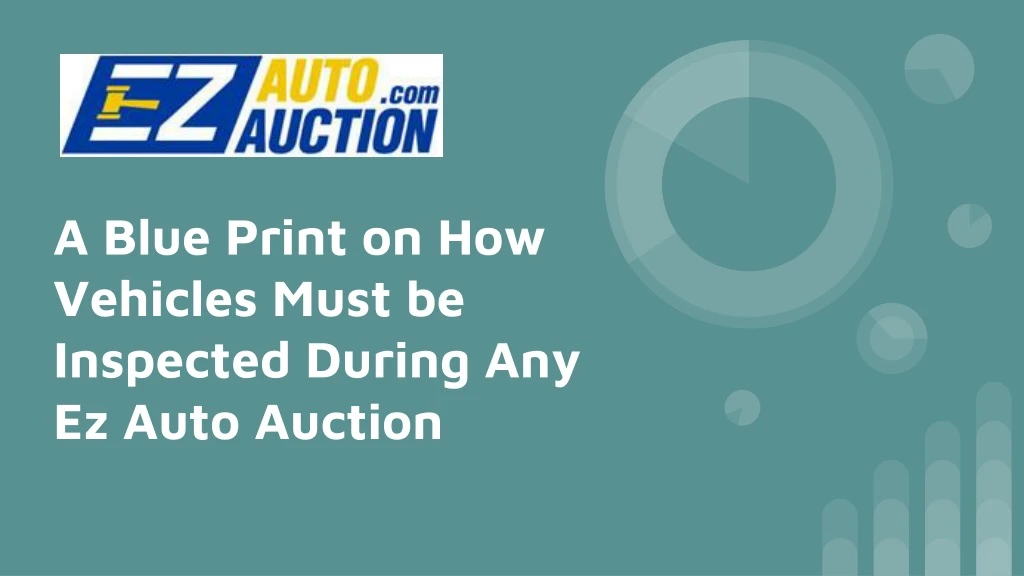 a blue print on how vehicles must be inspected during any ez auto auction