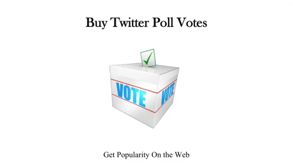 Gain High Traffic with Twitter Poll Votes