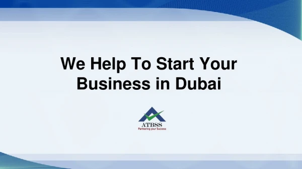 We Help To Start Your Business in Dubai