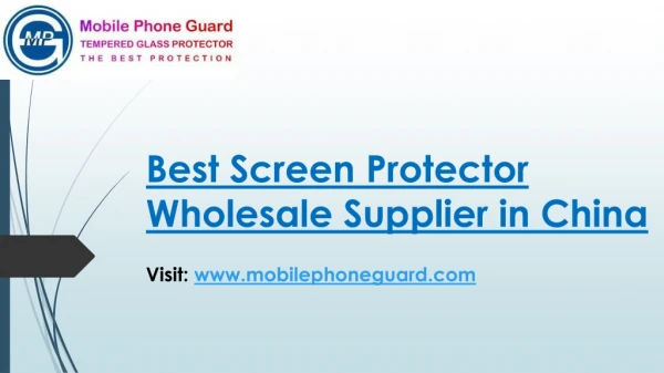 Best Screen Protector Wholesale Supplier in China - Mobilephoneguard