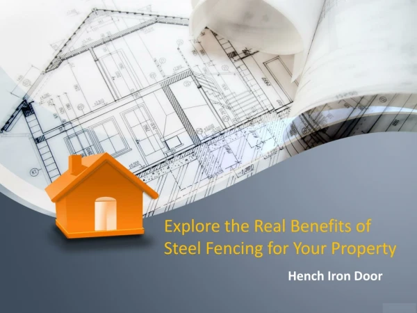 Explore the Real Benefits of Steel Fencing for Your Property