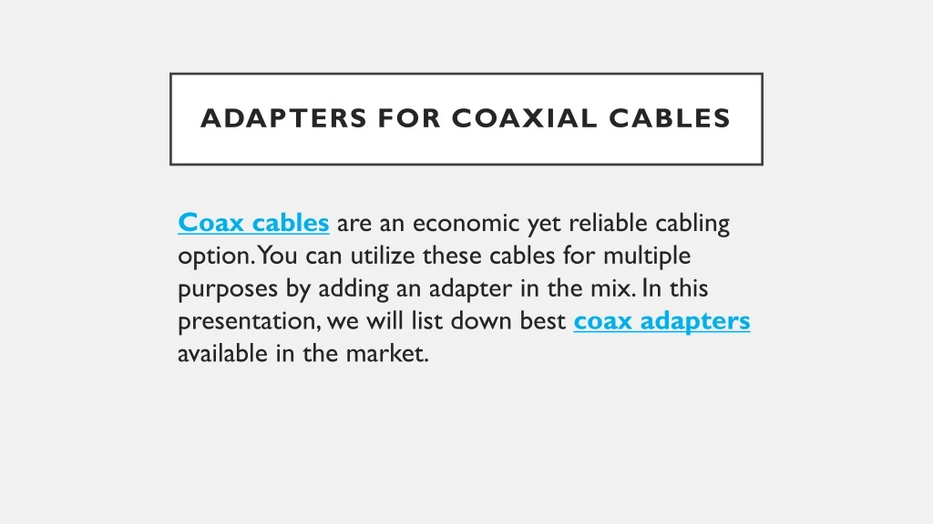 adapters for coaxial cables