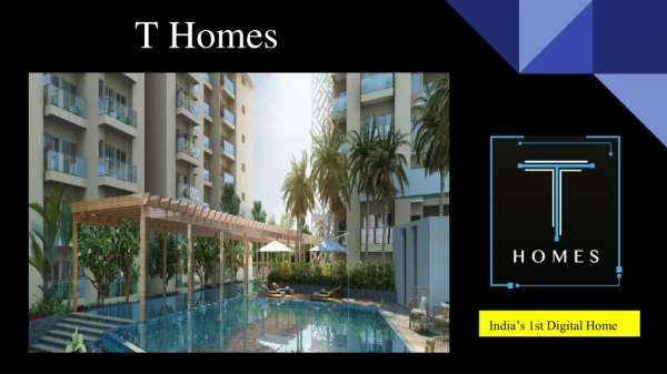 India's 1st Digital Home by T HOMES T&T Group