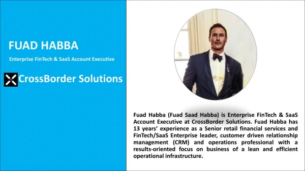 Fuad Habba (Fuad Saad Habba) – Enterprise FinTech & SaaS Account Executive