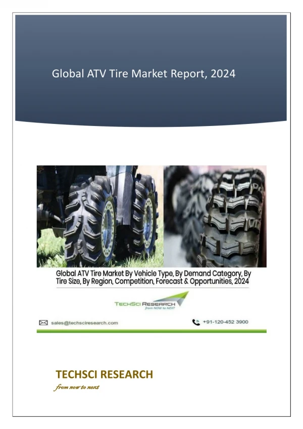 Analysis of Global ATV Tire Market 2019-2024 | Goodyear Tire, Maxxis International, Michelin Tyre