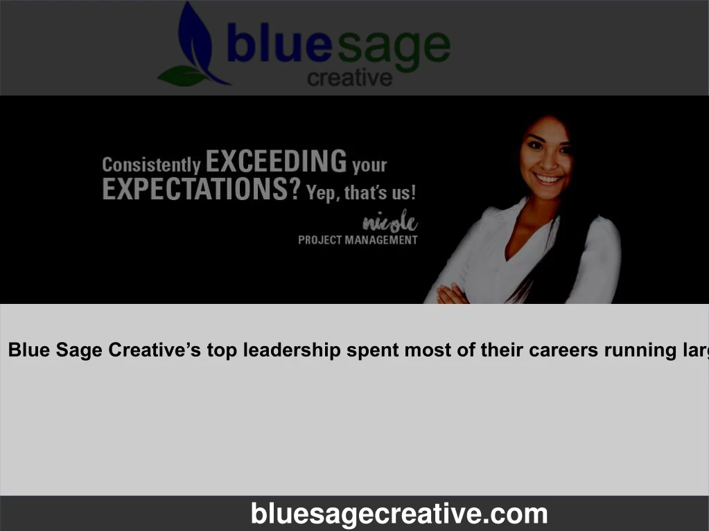 blue sage creative s top leadership spent most