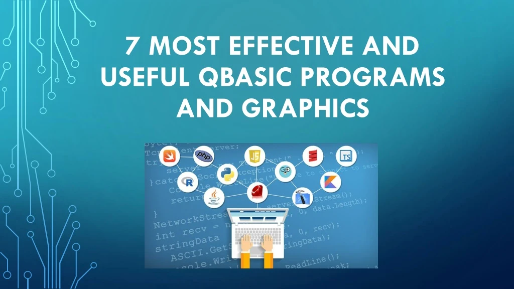 7 most effective and useful qbasic programs