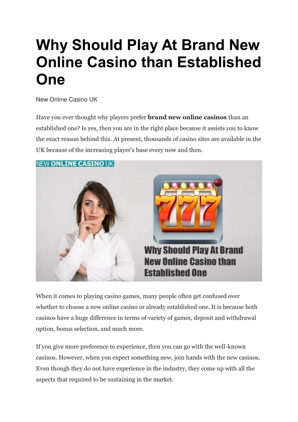 why should play at brand new online casino than