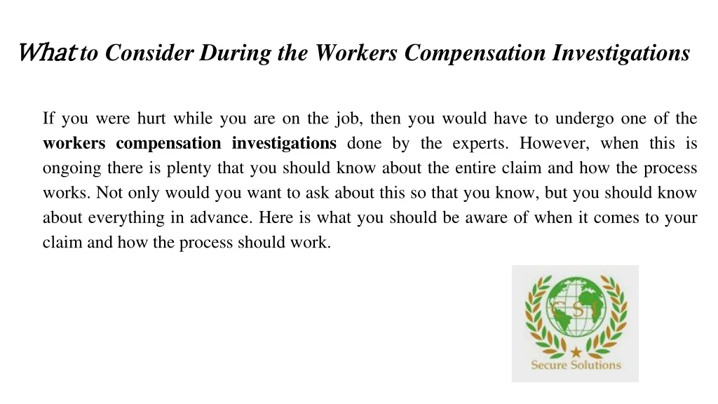 what to consider during the workers compensation investigations