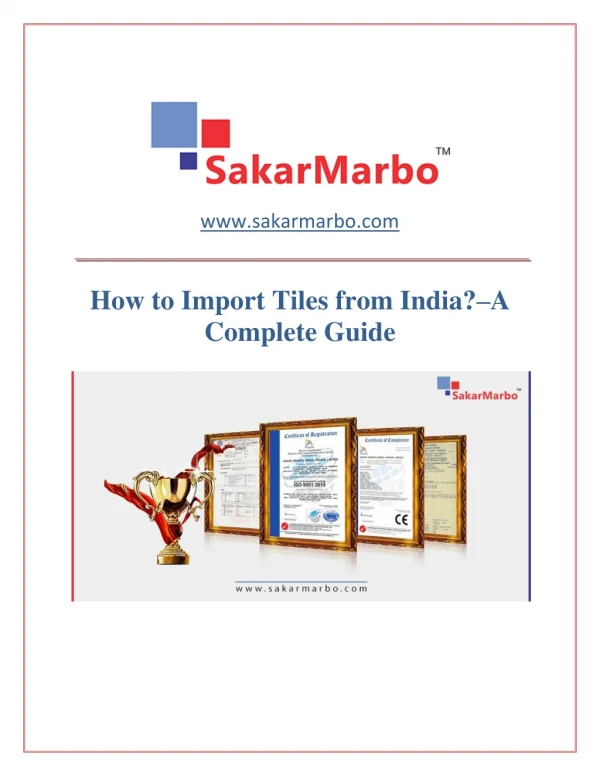 A Complete Guide for Importing Tiles from India