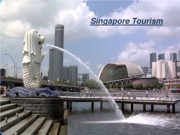 Come to Singapore & Enjoy views of Singapore sightseeing