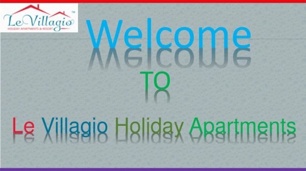 Le Villagio Holiday Apartments (Two Bedroom Apartments)