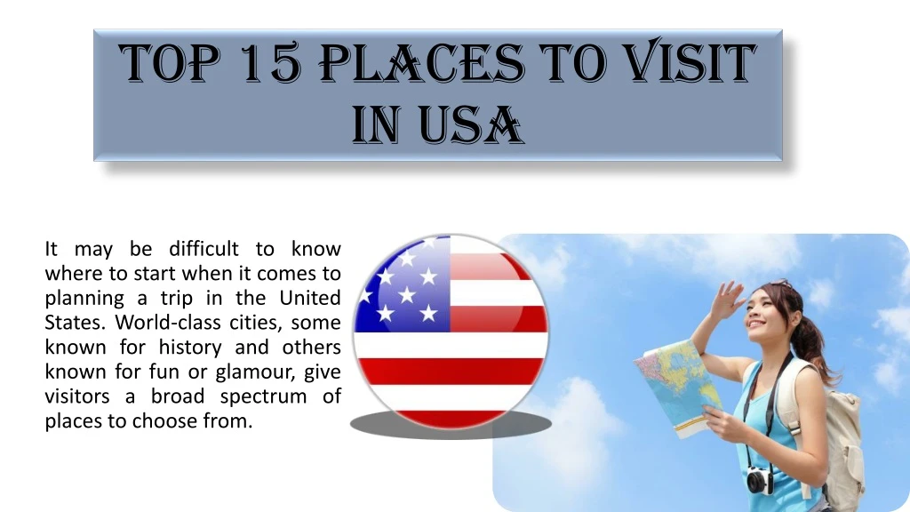 top 15 places to visit in usa