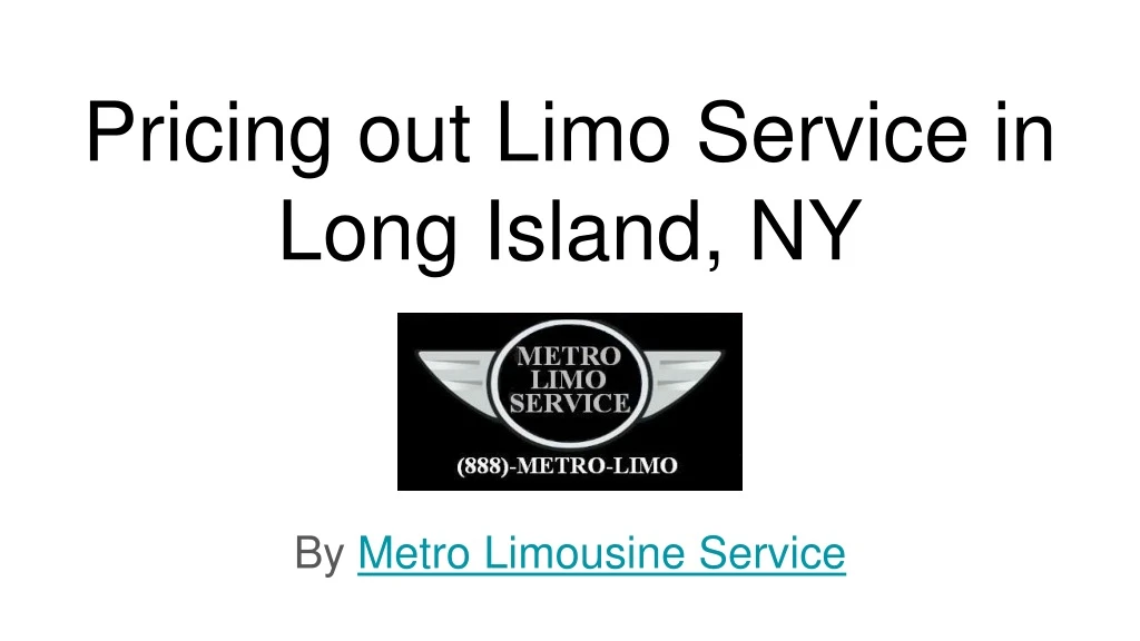 pricing out limo service in long island ny