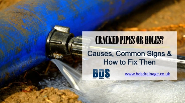 Causes of Cracked Pipes or Hole