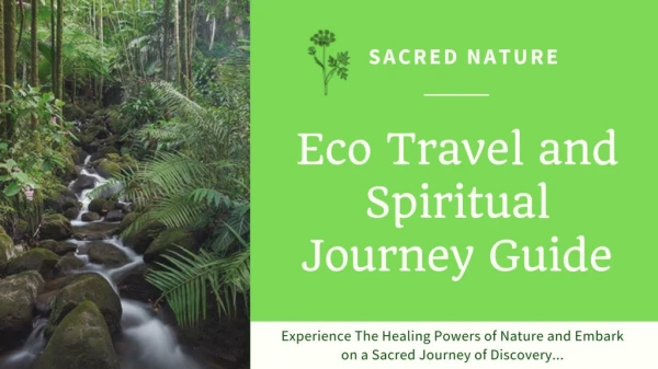 Know About Eco Travel and Spiritual Journey Guide - Sacred Nature
