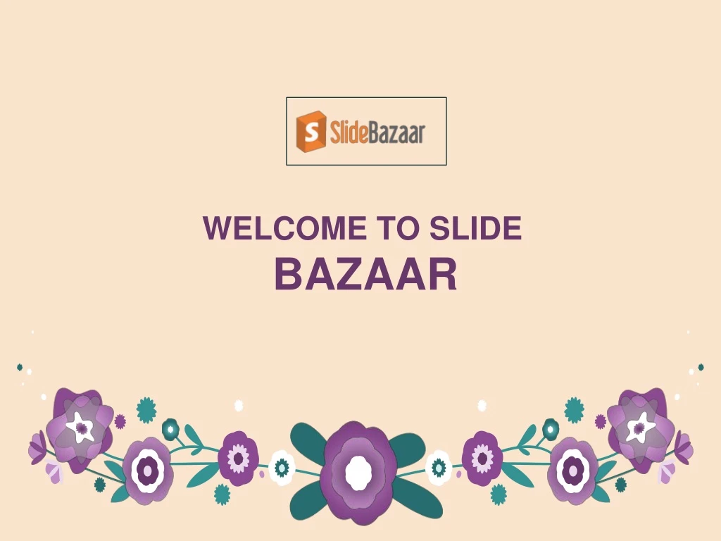 welcome to slide bazaar