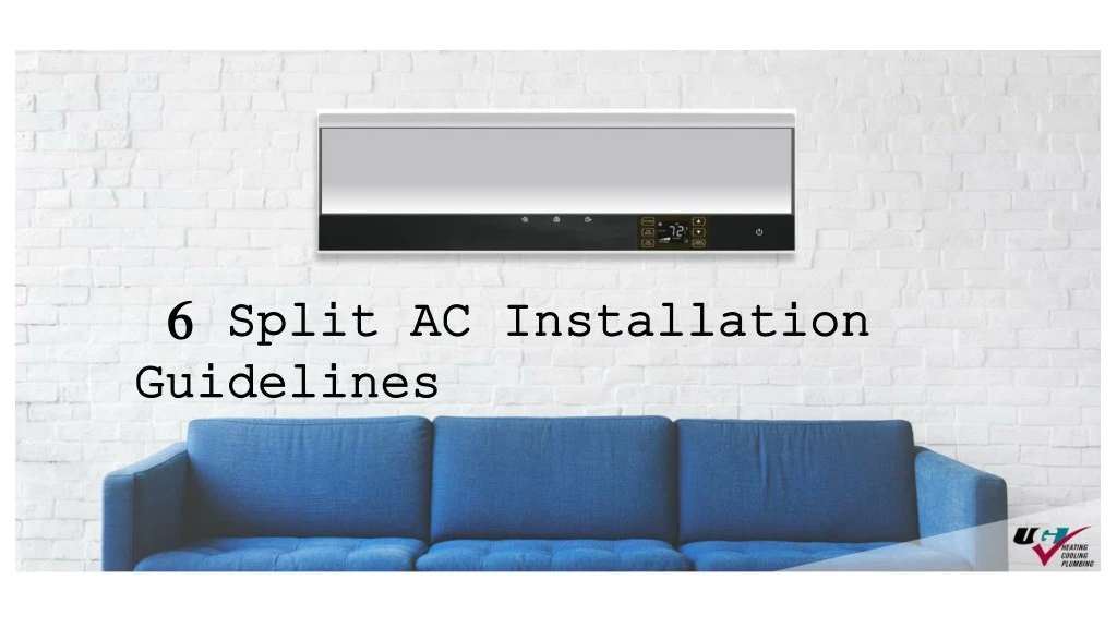 6 split ac installation guidelines