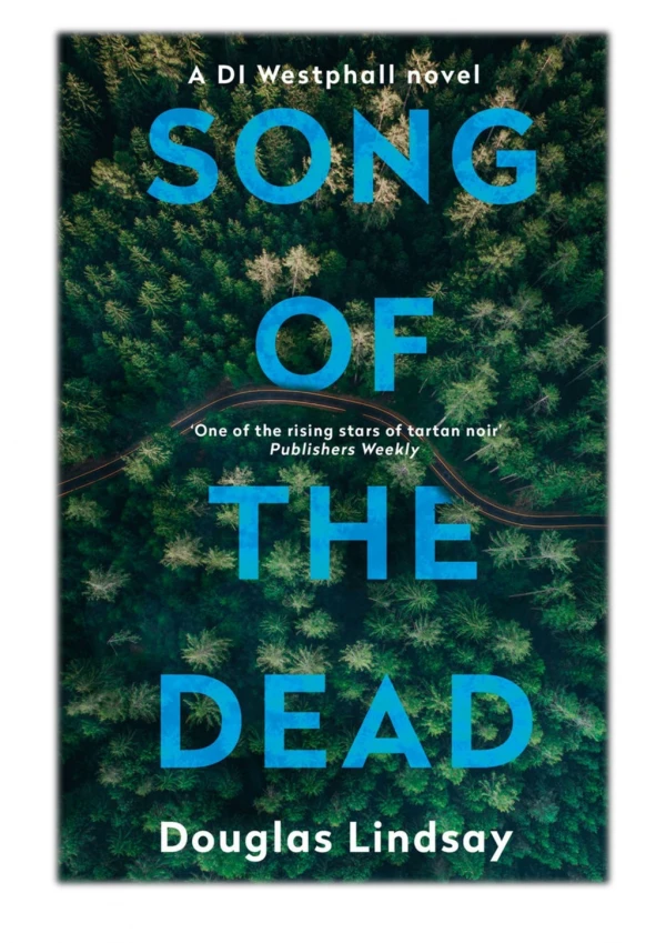 [PDF] Free Download Song of the Dead By Douglas Lindsay