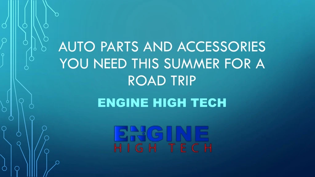 auto parts and accessories you need this summer for a road trip