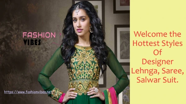 Shop For The Latest Collection Of Lehenga, Salwar Suit & Saree By Fashionvibes