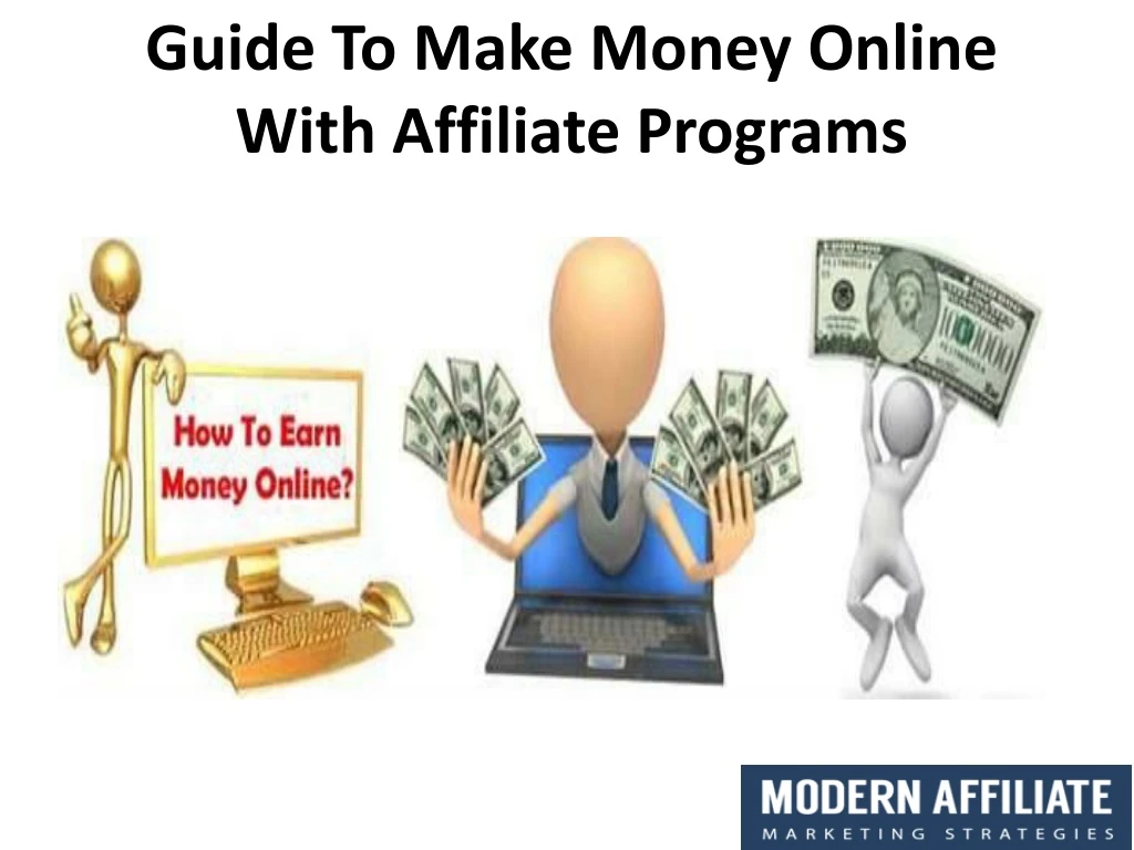 guide to make money online with affiliate programs