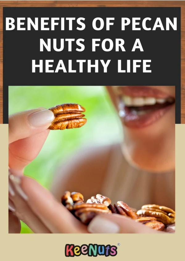 7 Surprising Health Benefits of Pecan Nuts!