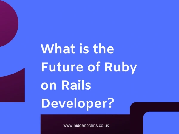 Future of Ruby on Rails Development