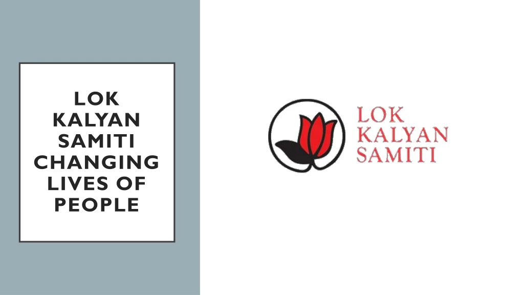 lok kalyan samiti changing lives of people