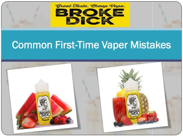 Common First-Time Vaper Mistakes