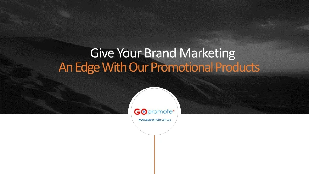 give your brand marketing