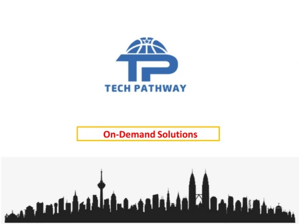 On Demand Services App Development Company- Techpathway