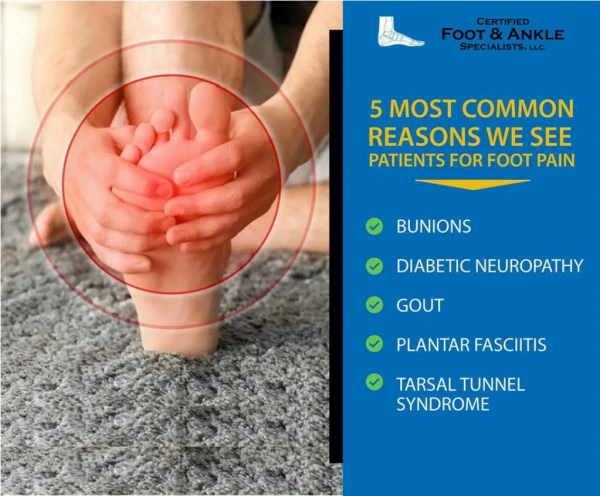 5 Most Common Reasons We See Patients for Foot Pain