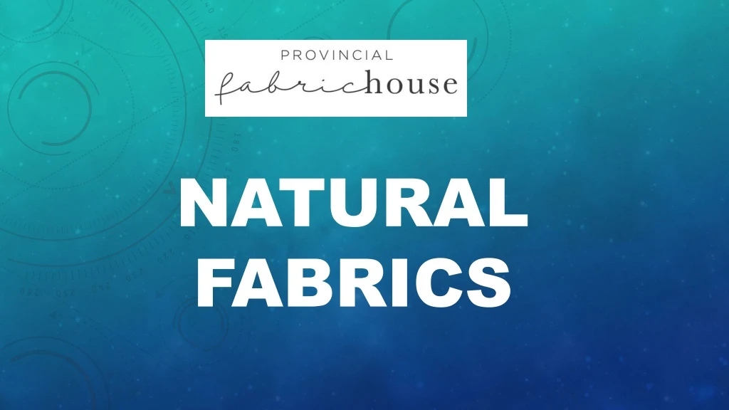 natural fabrics