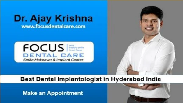 Best Prosthodontist in Hyderabad India | Dr. Ajay Krishna