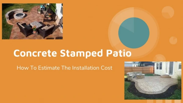 Estimate Concrete Stamped Patio Cost