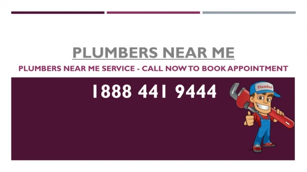 Plumbers Near Me- Call now to Book Appointment