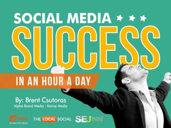 Social Media Success, in an Hour a Day