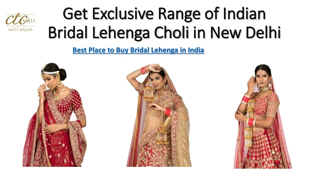 get exclusive range of indian bridal lehenga choli in new delhi